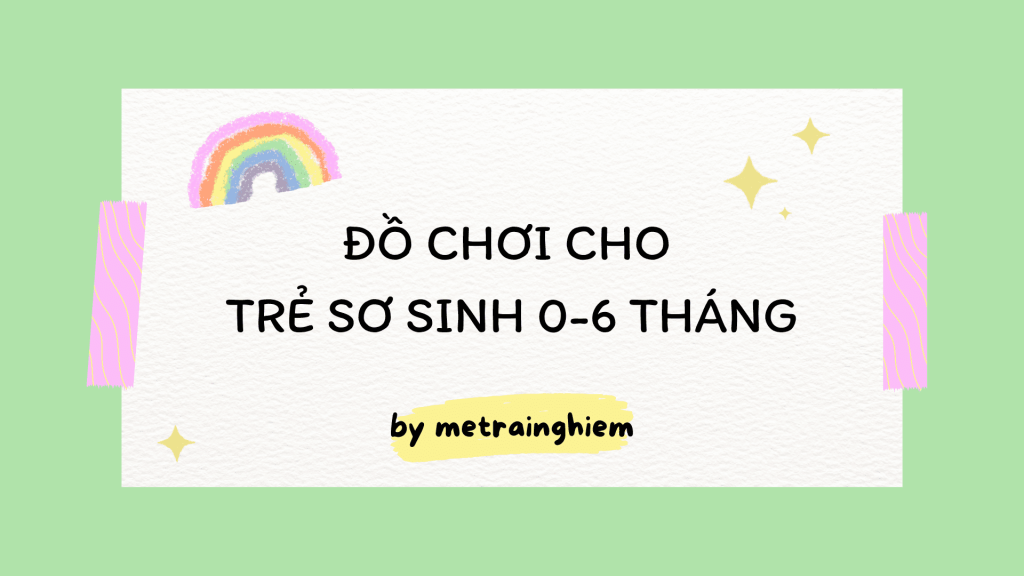 do-choi-cho-tre-so-sinh