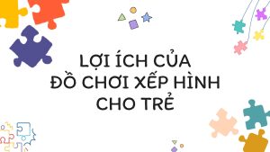 do-choi-xep-hinh-cho-tre